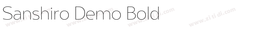 Sanshiro Demo Bold字体转换